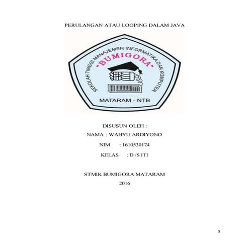 Perulangan atau looping dalam java