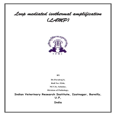 Loop mediated isothermal amplification by dr.pavulraj.s
