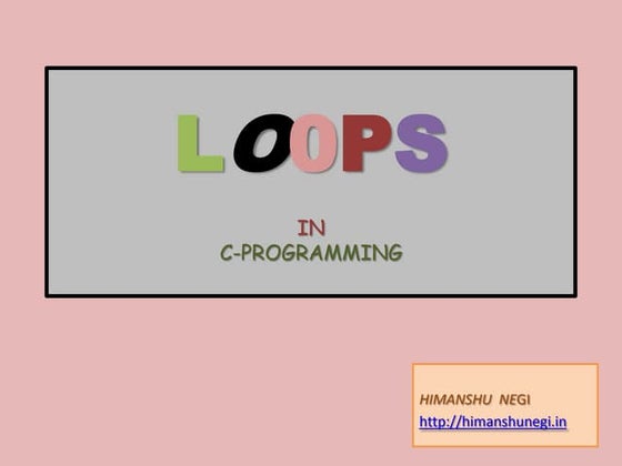 Loops in C Programming Language | PPT
