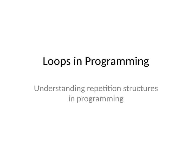 Loops_Presentation_detailed_version.pptx