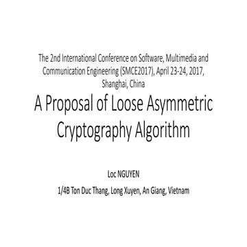 A Proposal of Loose Asymmetric Cryptography Algorithm - SMCE2017