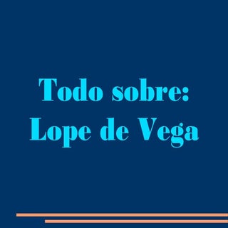 Lope de Vega.