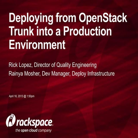 Deploy from OpenStack Trunk into a Production Environment
