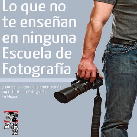 Lo que no te ensenan en ninguna escuela de fotografia