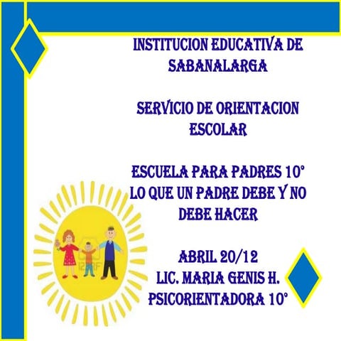 Lo que un padre debe y no debe hacer