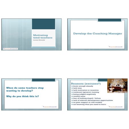 Loraine Kennedy - Motivating tired teachers: coaching for performance and CPD