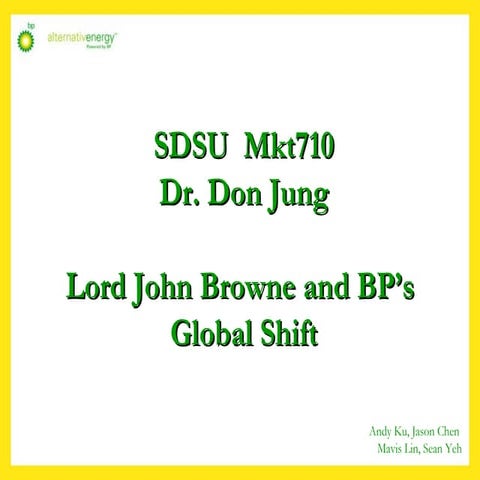 Lord John Browne And B Ps Global Shift