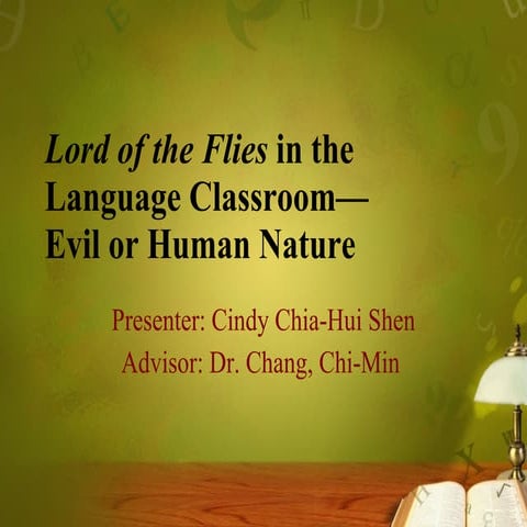Lord of The Flies in the Language Classroom—Evil or Human Nature