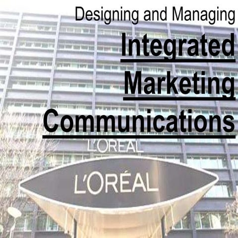 L'oreal-Integrated Marketing Communications