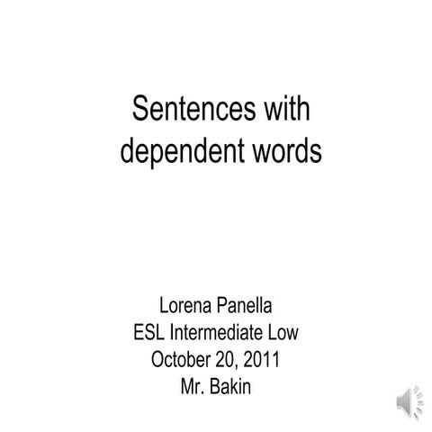 Sentences with Dependent Words Lorena P