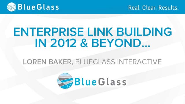 Enterprise Link Building in 2012 and Beyond...