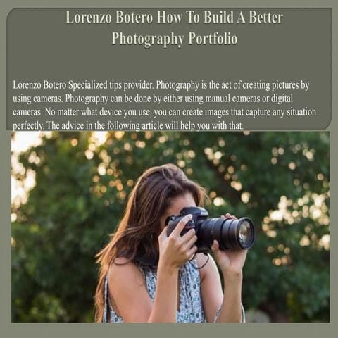 Lorenzo botero how to build a better photography