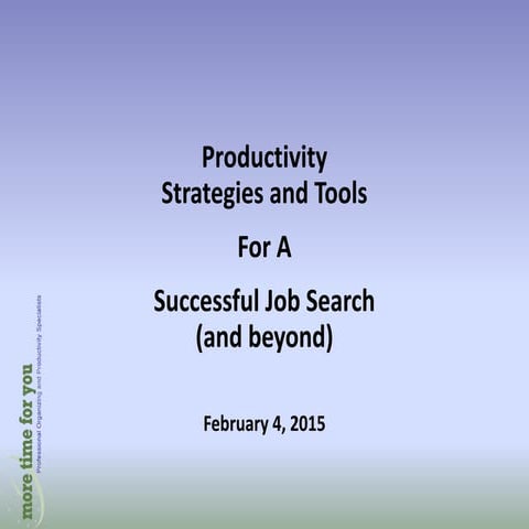 Productivity Tools for a Successful Job Search!