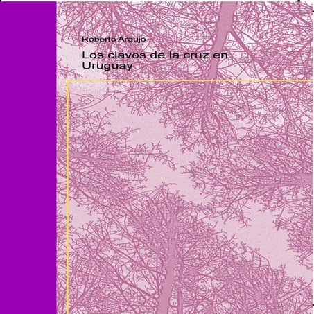 Los clavos-de-la-cruz-en-uruguay