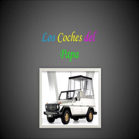 Los Coches Del Papa