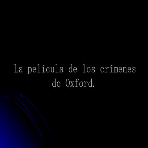 Los Crimenes De Oxford | PPT