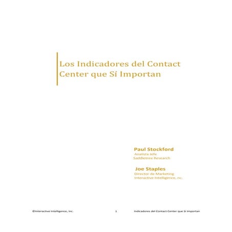 Interactive Intelligence | Los Indicadores de los Contact Centers que sí importan 