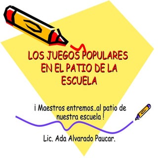 los juegos en el patio de la escuela
