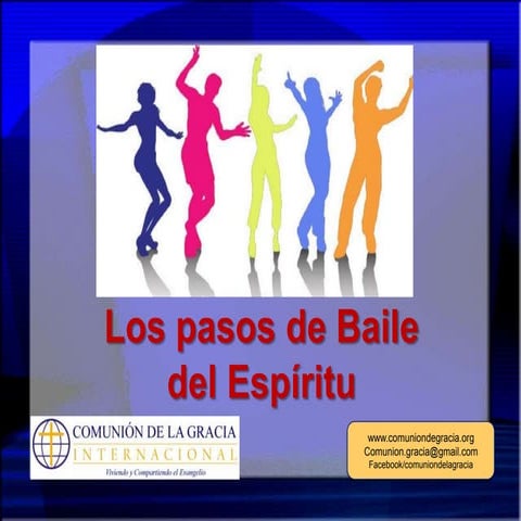 Los pasos de baile del espiritu