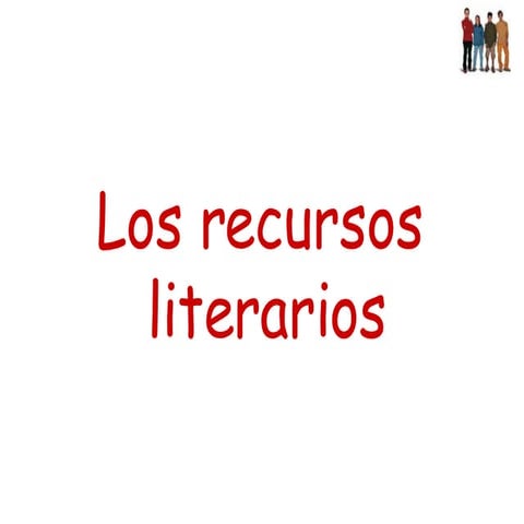 Los Recursos Literarios