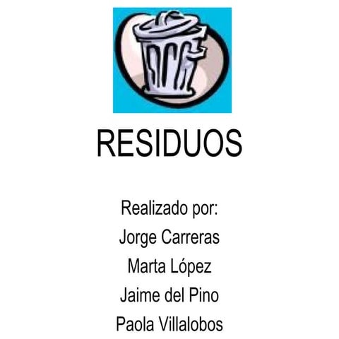 Los residuos