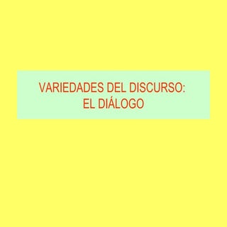 Los textos dialogados. Presentación...