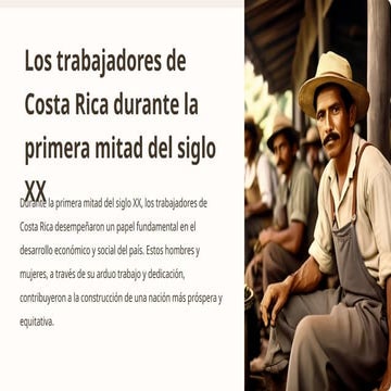 Los-trabajadores-de-Costa-Rica-durante-la-primera-mitad-del-siglo-XX PARA CLA...