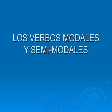 los-verbos-modales-y-semi-modales.ppt123 | PPT