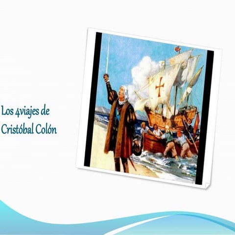 Los 4 viajes de cristóbal colón 