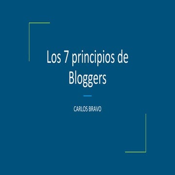 Los 7 Principios de Bloggers
