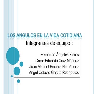 Los angulos en la vida cotidiana