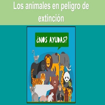 Ensayo De Los Animales En Peligro De Extinción