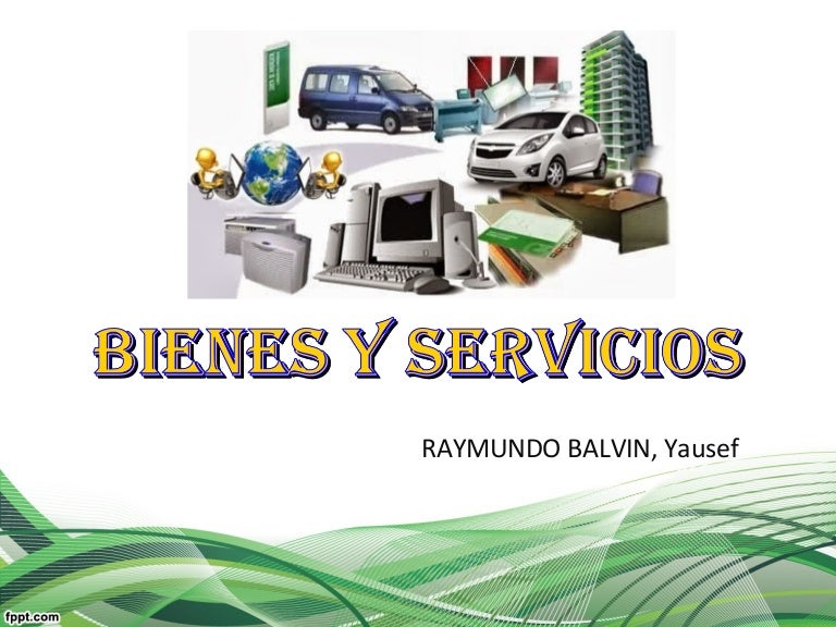 Los bienes Los bienes