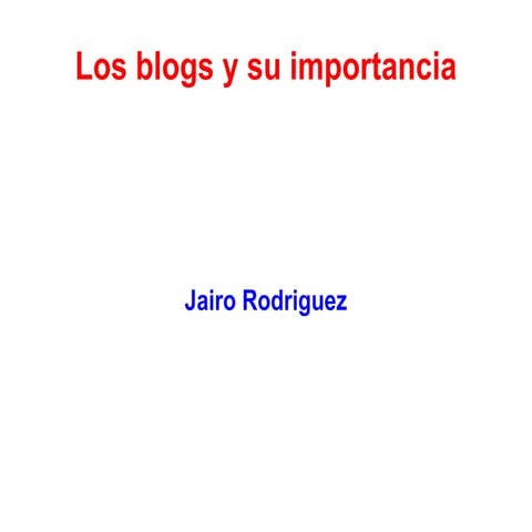 Los blogs importancia
