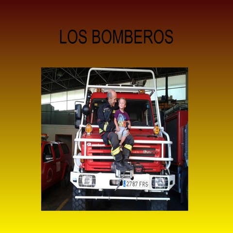 LOS BOMBEROS