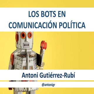 Los bots en comunicación política