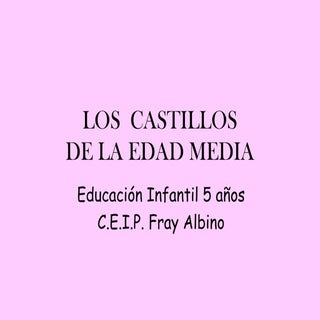 Los  castillos de la Edad Media
