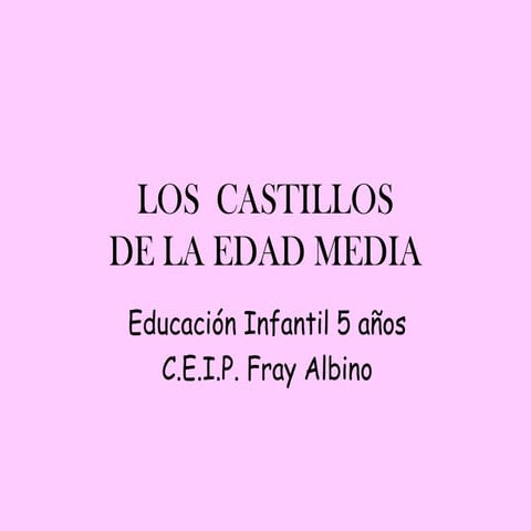 Los  castillos de la Edad Media