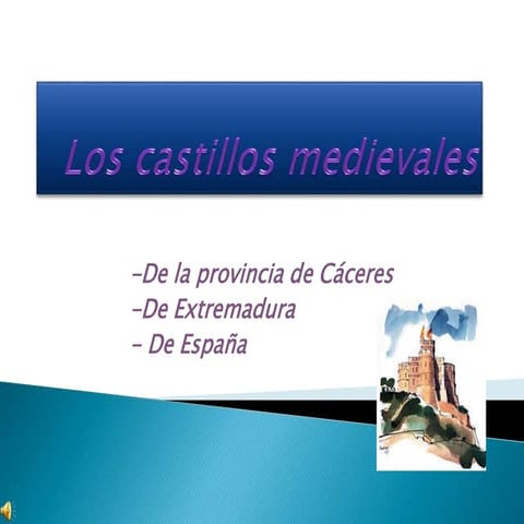 Los Castillos Medievales