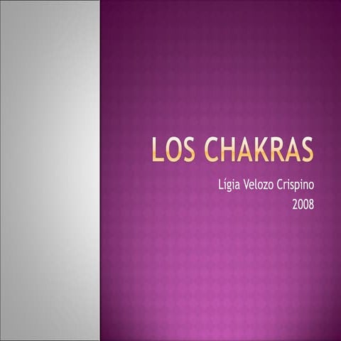 Los Chakras   PresentacióN De EspañOl   2008