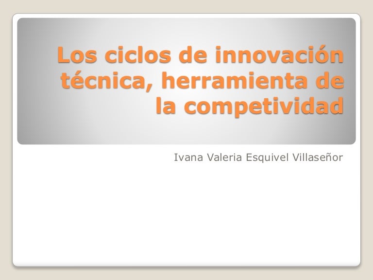 Los ciclos de innovación técnic Los ciclos de innovación técnic