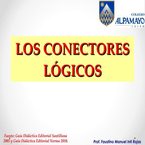 Los conectores lógicos