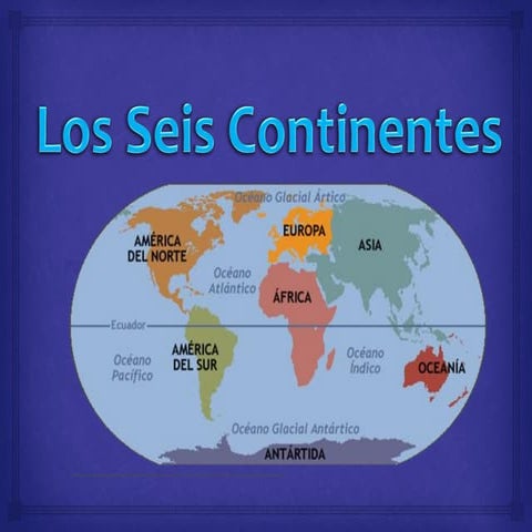 Los seis continentes