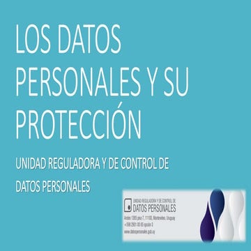 Los datos personales y su protección
