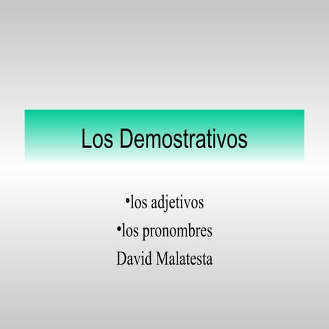 Los demonstrativos