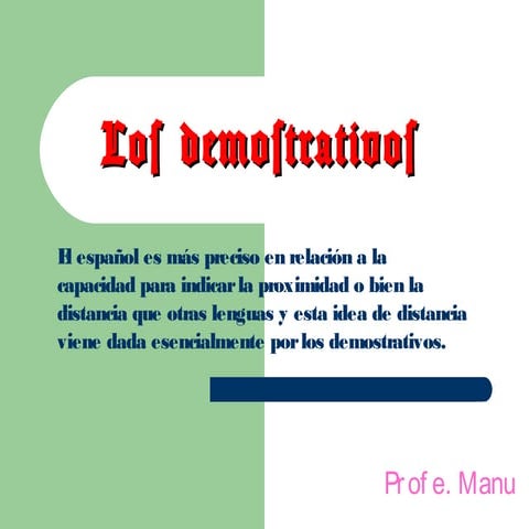 Los Demostrativos