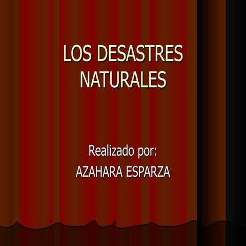 Los desastres naturales (1)