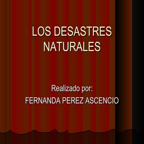 Los desastres naturales 
