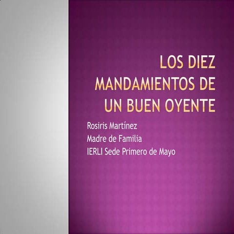 Los diez mandamientos de un buen oyente