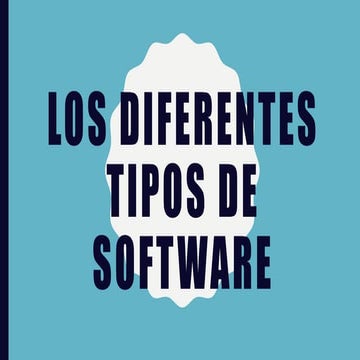 Los diferentes tipos de software